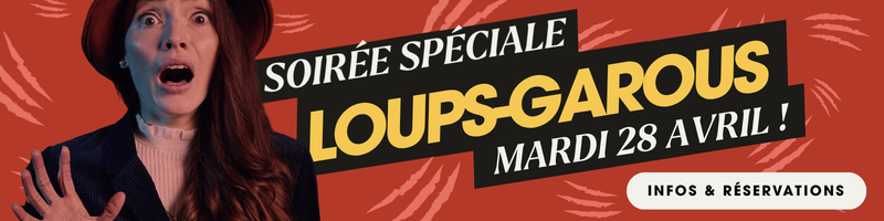 Soirée Loups-Garous Get Out